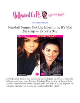 Kendall Jenner Got Lip Injections, It's Not Makeup
