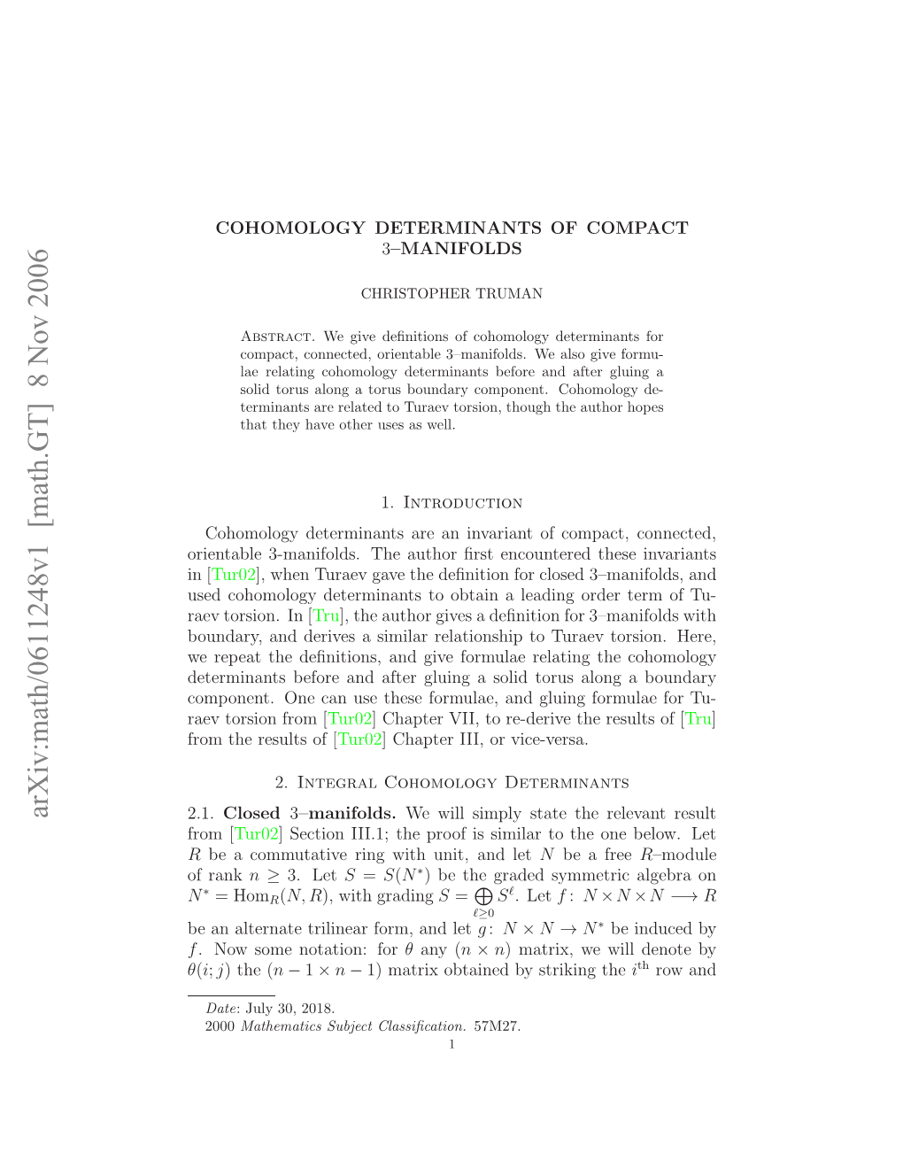 Cohomology Determinants of Compact 3-Manifolds