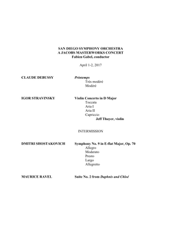 SAN DIEGO SYMPHONY ORCHESTRA a JACOBS MASTERWORKS CONCERT Fabien Gabel, Conductor April 1-2, 2017 CLAUDE DEBUSSY Printemps Très