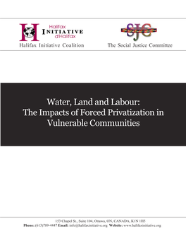 Water Land and Labour : the Impacts of Forced Privatization In