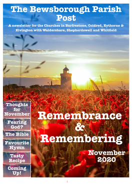 Bewsborough Parish Post a Newsletter for the Churches in Barfrestone, Coldred, Eythorne & Elvington with Waldershare, Shepherdswell and Whitﬁeld