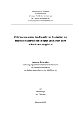 Untersuchung Über Den Einsatz Von Brotizolam Zur Reduktion Kastrationsbedingter Schmerzen Beim Männlichen Saugferkel