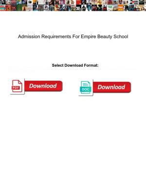 Admission Requirements for Empire Beauty School