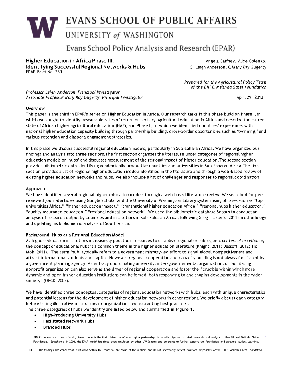 Higher Education in Africa Phase III: Angela Gaffney, Alice Golenko, Identifying Successful Regional Networks & Hubs C