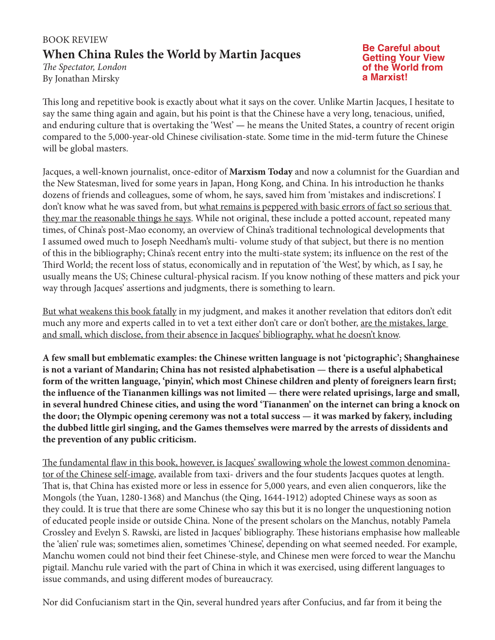 When China Rules the World by Martin Jacques Getting Your View the Spectator, London of the World from by Jonathan Mirsky a Marxist!