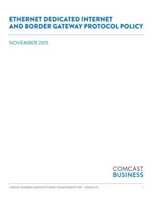 Ethernet Dedicated Internet and Border Gateway Protocol Policy