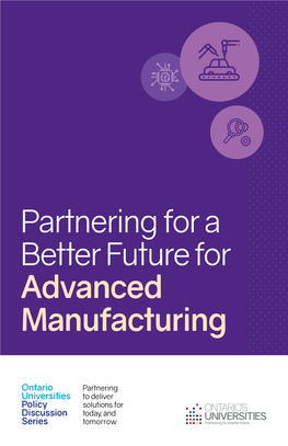 Partnering for a Better Future for Advanced Manufacturing 2