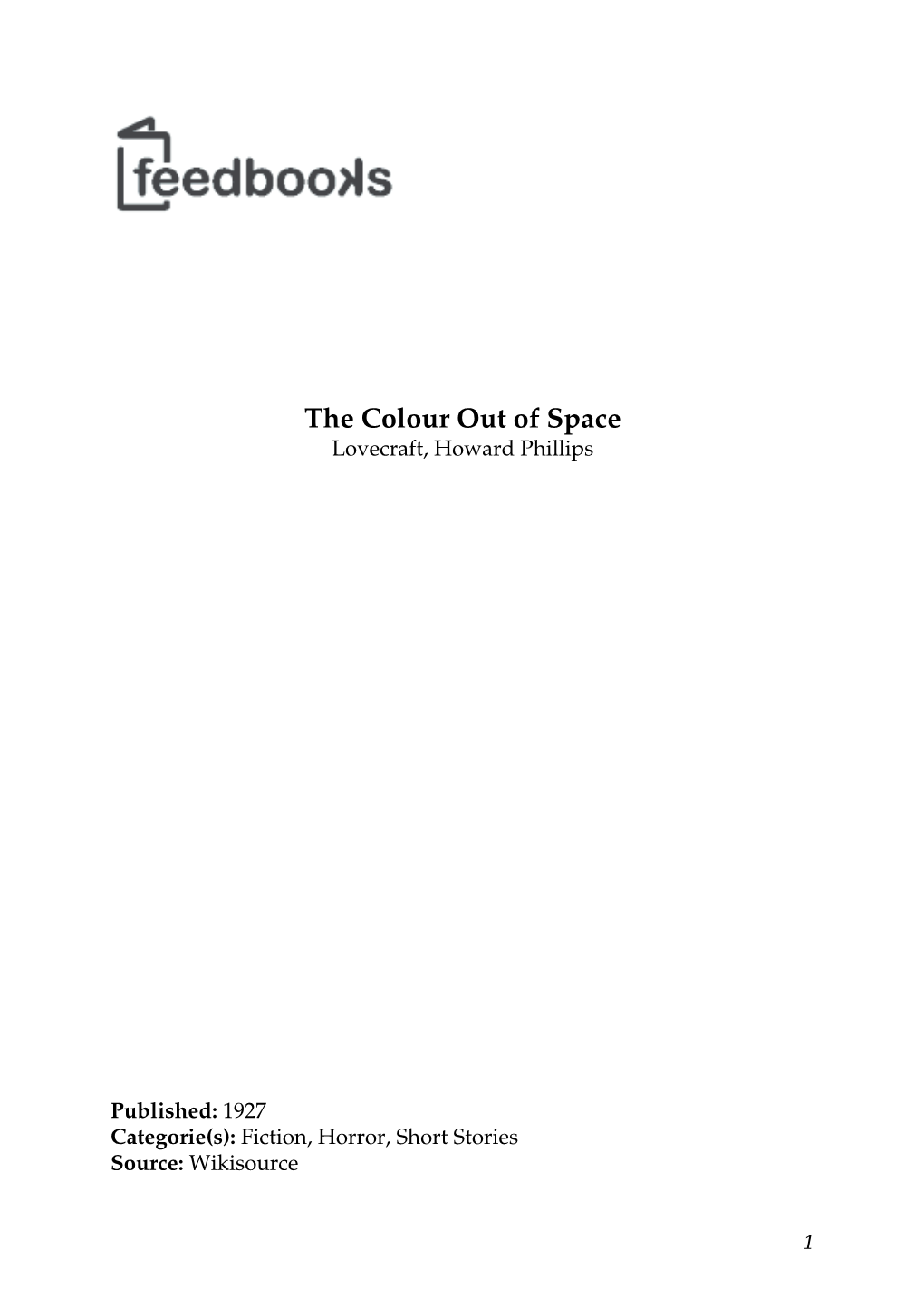 The Colour out of Space Lovecraft, Howard Phillips