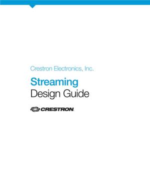 Design Guide For: Streaming