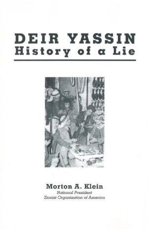 Deir Yassin: History of a Lie