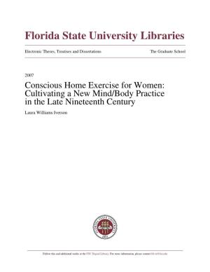 Conscious Home Exercise for Women: Cultivating a New Mind/Body Practice in the Late Nineteenth Century Laura Williams Iverson