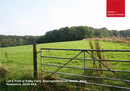 Lot 4, Field at Valley Farm, Basingstoke Road, Beech, Alton, Hampshire, GU34 4AA