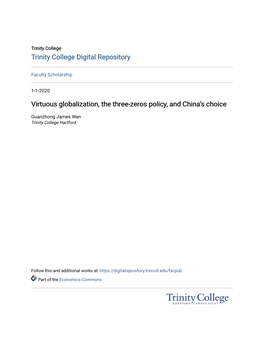 Virtuous Globalization, the Three-Zeros Policy, and China's Choice