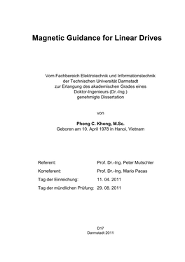 Magnetic Guidance for Linear Drives