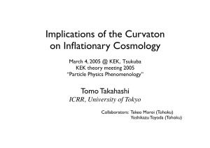 Implications of the Curvaton on Inflationary Cosmology