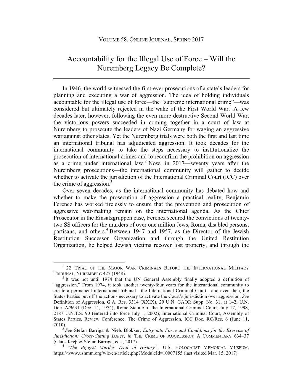 Accountability for the Illegal Use of Force – Will the Nuremberg Legacy Be Complete?