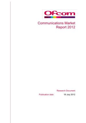 Communications Market Report 2012