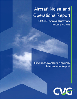 Aircraft Noise and Operations Report 2014 Bi-Annual Summary January – June