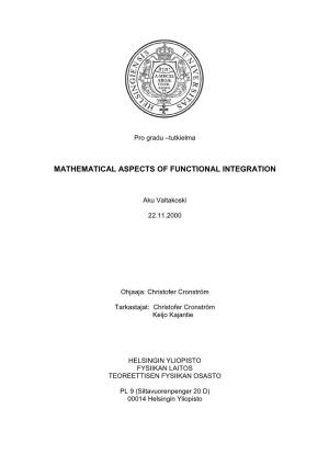Mathematical Aspects of Functional Integration