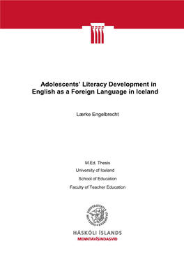 Adolescents' Literacy Development in English As a Foreign Language In