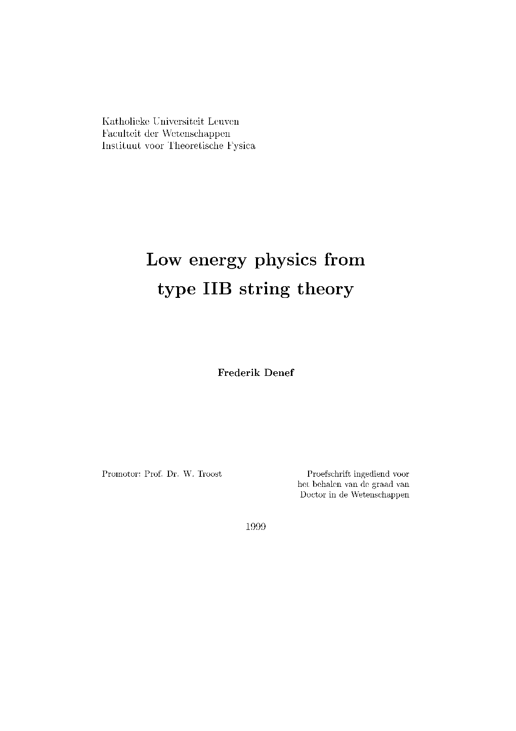 Low Energy Physics from Type IIB String Theory