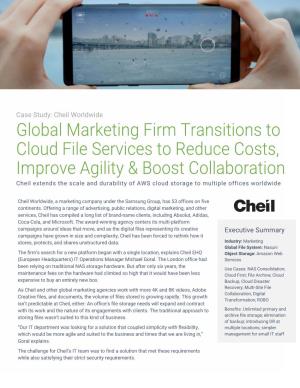 Global Marketing Firm Transitions to Cloud File Services to Reduce Costs, Improve Agility & Boost Collaboration