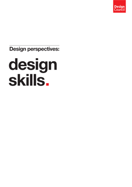 Design Perspectives: Design Council’S Mission Is to Make Life Better by Design