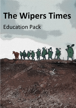 The Wipers Times Education Pack