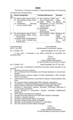 ORDER the Governor of Haryana Is Pleased to Make Postings/Transfers of the Following IAS Officers with Immediate Effect:- Sr