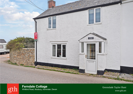 Ferndale Cottage Whitford Road, Musbury, Axminster, Devon