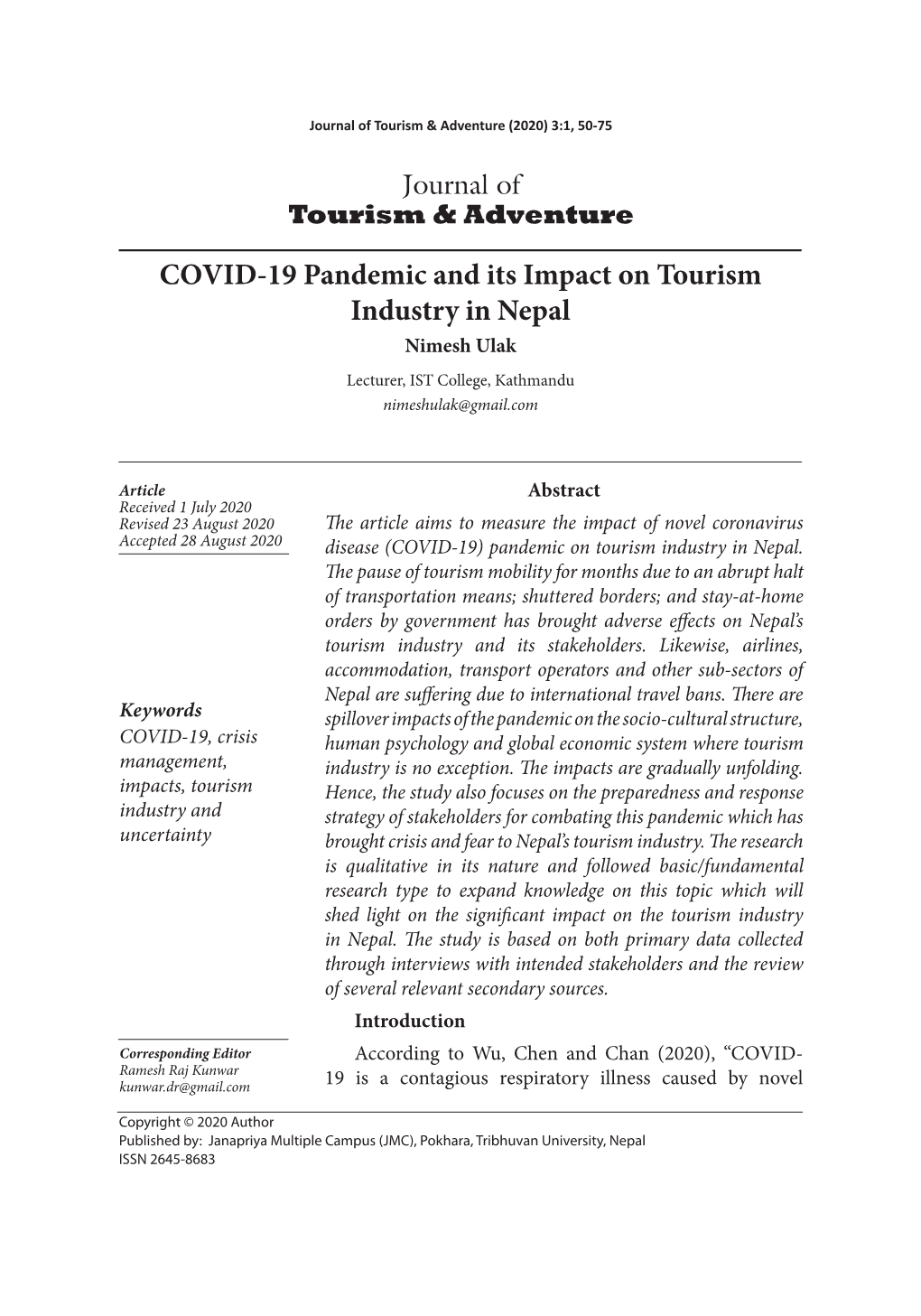 COVID-19 Pandemic and Its Impact on Tourism Industry in Nepal Nimesh Ulak Lecturer, IST College, Kathmandu Nimeshulak@Gmail.Com