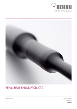 Rehau Heat-Shrink Products