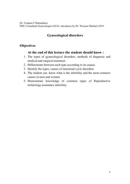 Gynecological Disorders Objectives at the End of This Lecture the Student