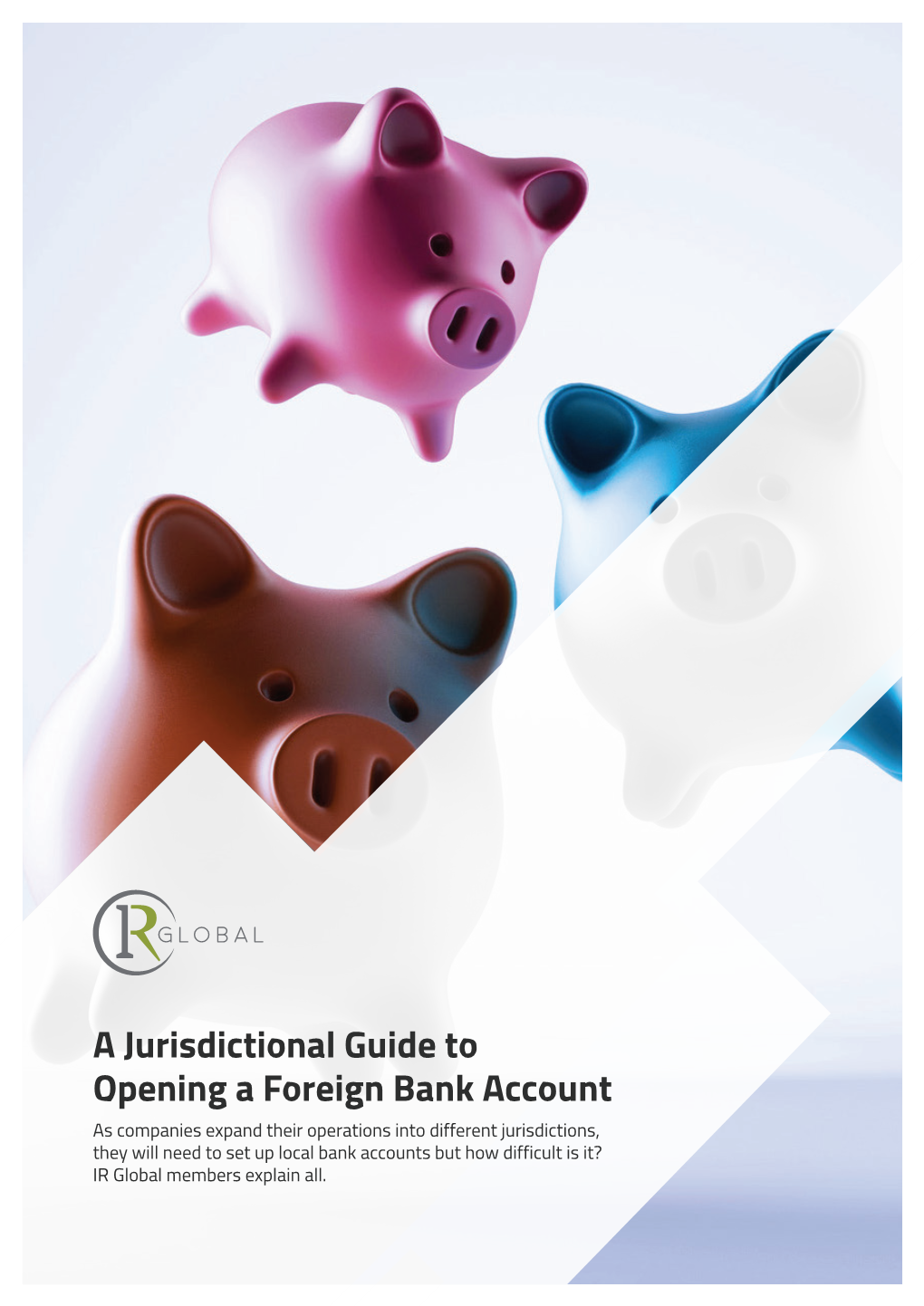 A Jurisdictional Guide to Opening a Foreign Bank Account