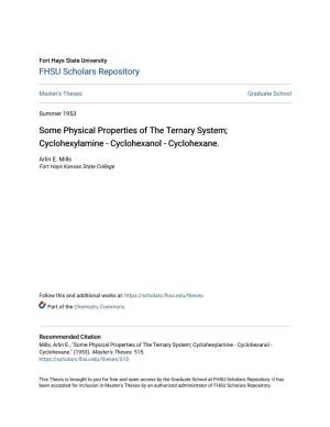 Some Physical Properties of the Ternary System; Cyclohexylamine - Cyclohexanol - Cyclohexane