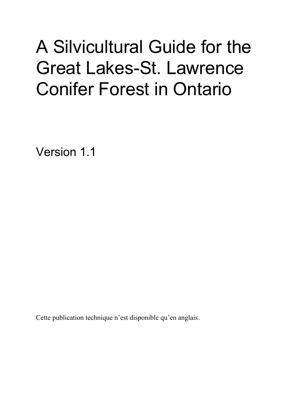 A Silvicultural Guide for the Great Lakes-St. Lawrence Conifer Forest in Ontario