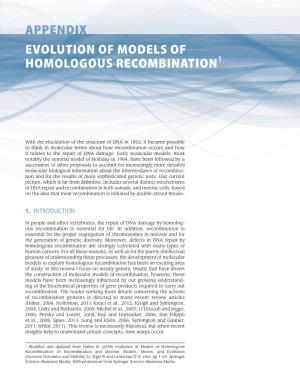 Evolution of Models of Homologous Recombination APPENDIX