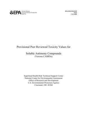 PROVISIONAL PEER REVIEWED TOXICITY VALUES for SOLUBLE ANTIMONY COMPOUNDS (VARIOUS Casrns)