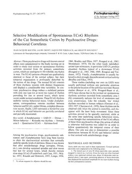 Selective Modification of Spontaneous Ecog Rhythms of the Cat Somesthetic Cortex by Psychoactive Drugs" Behavioral Correlates