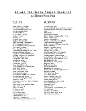 We Are the Radio Sample Songlist C/O Cleveland Music Group CLUB