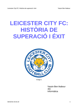 Leicester City FC: Història De Superació I Éxit Yassin Ben Ikabour