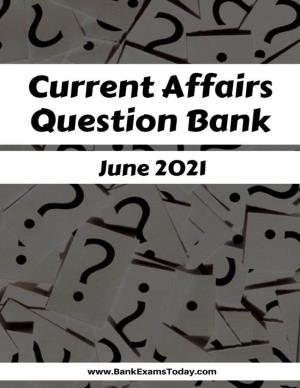 Current Affairs Question Bank: June 2021