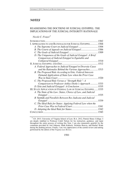 REASSESSING the DOCTRINE of JUDICIAL ESTOPPEL: the IMPLICATIONS of the JUDICIAL INTEGRITY RATIONALE Nicole C. Frazer* INTRODUCTI