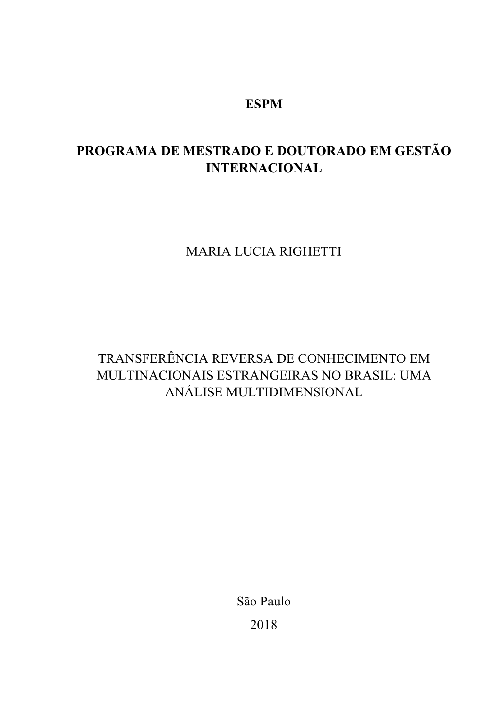 Espm Programa De Mestrado E Doutorado Em Gestão Internacional Maria Lucia Righetti Transferência Reversa De Conhecimento Em M