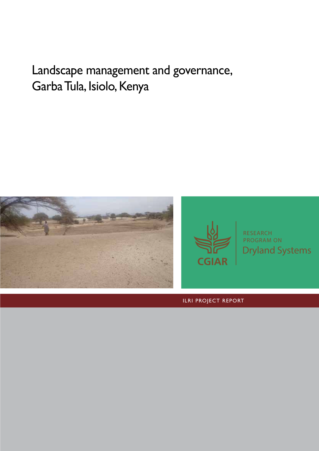 Landscape Management and Governance, Garba Tula, Isiolo, Kenya