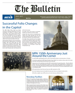 Successful Folio Changes in the Capitol the MPA Public Policy Team Was Finally Enforcement Groups