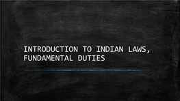 Inroduction to Indian Laws