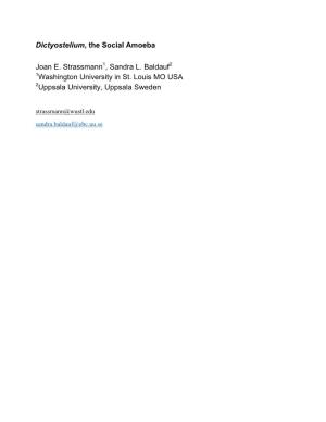Dictyostelium, the Social Amoeba Joan E. Strassmann1, Sandra L