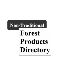 Non-Traditional Forest Products Directory Is Produced By