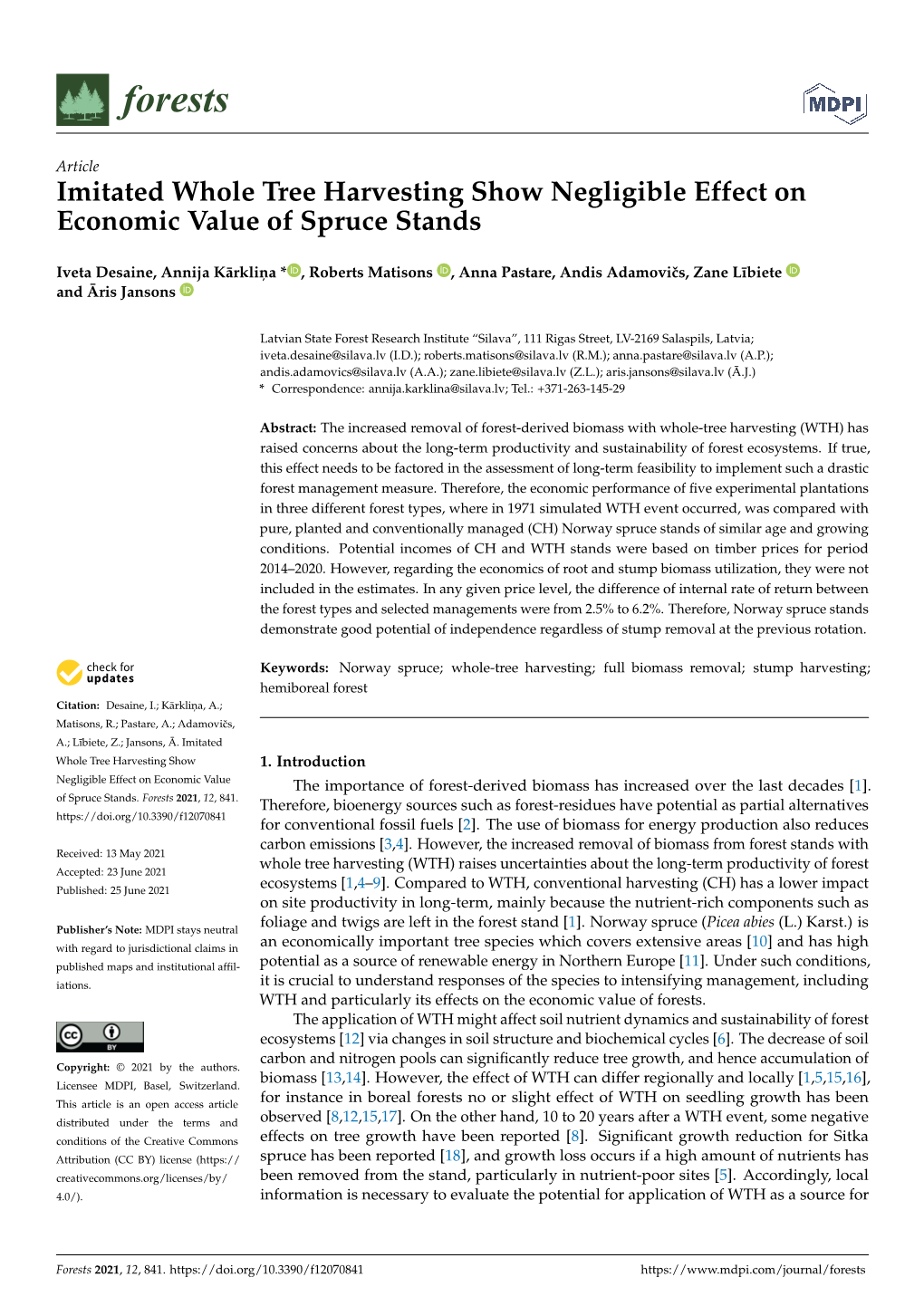 Imitated Whole Tree Harvesting Show Negligible Effect on Economic Value of Spruce Stands